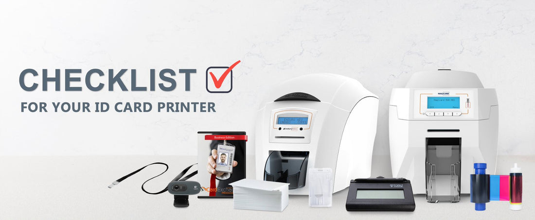 Checklist - for your ID Card Printer
